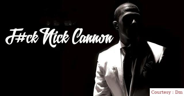 F#Ck Nick Cannon