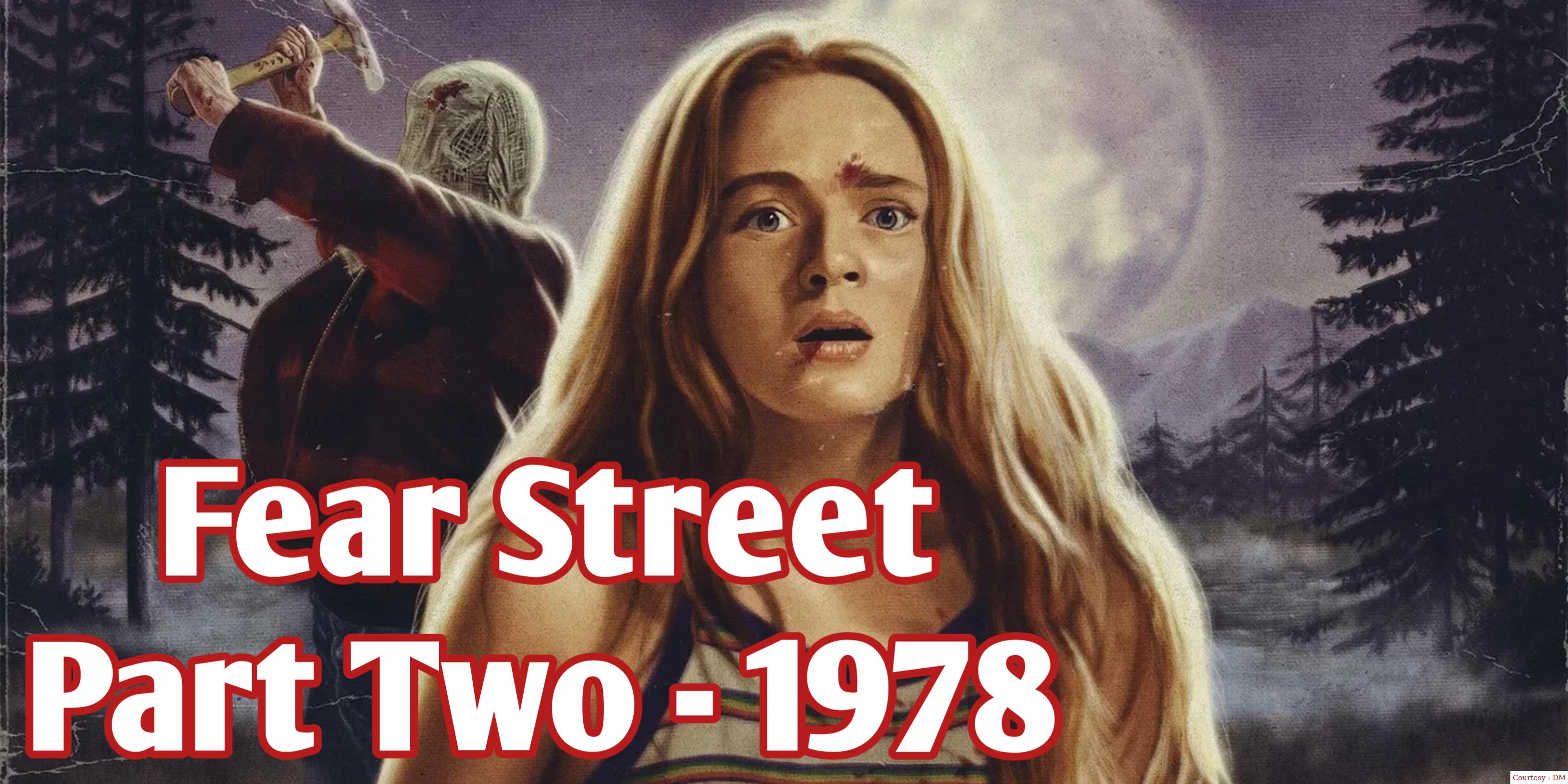 Watch Free  Fear Street: Part Two - 1978 Full Movie Online