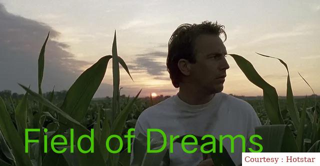 Field of Dreams