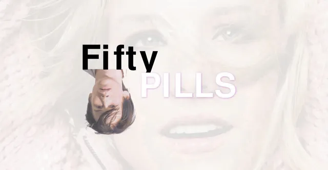 Fifty Pills