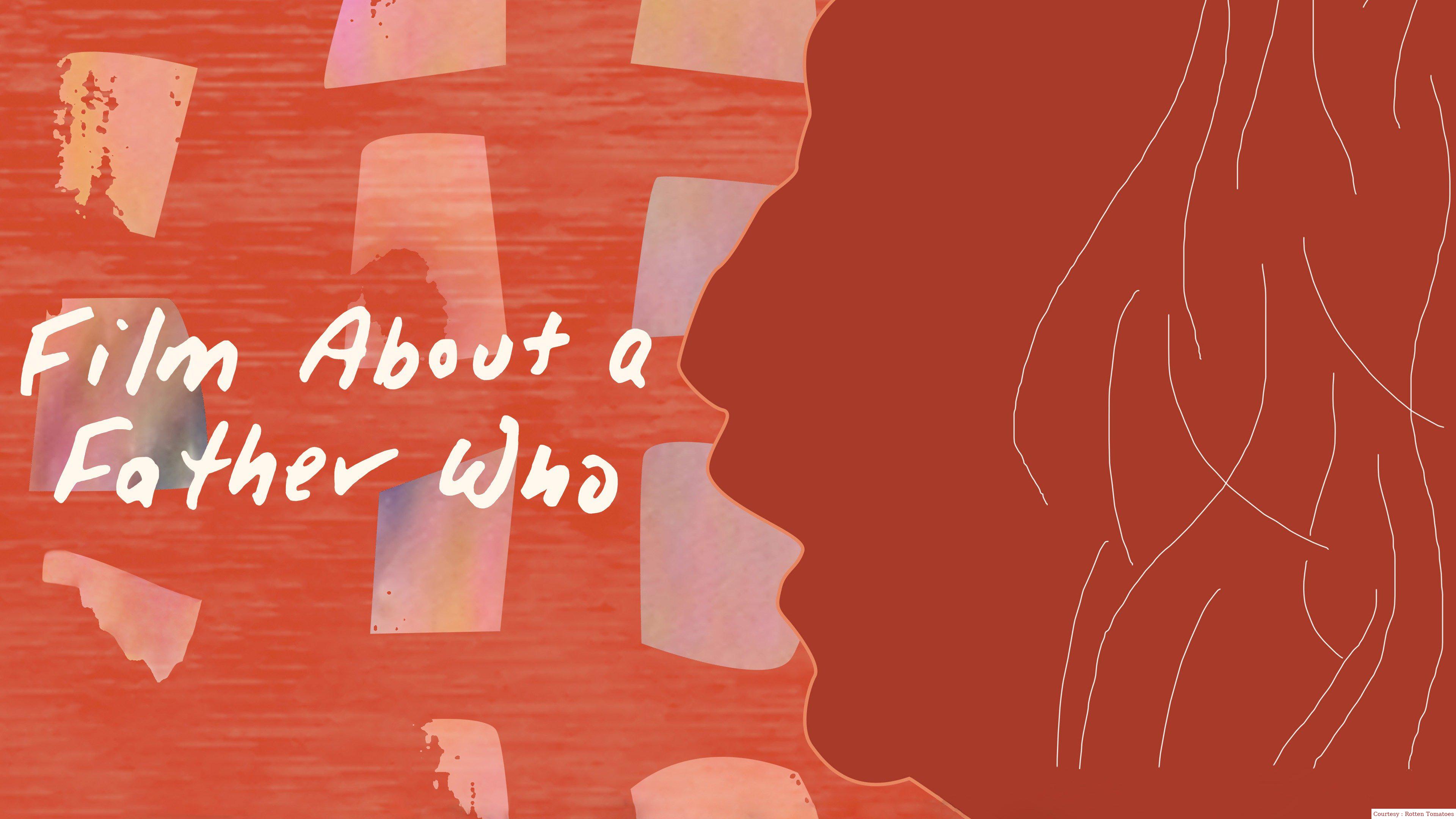 Film About a Father Who