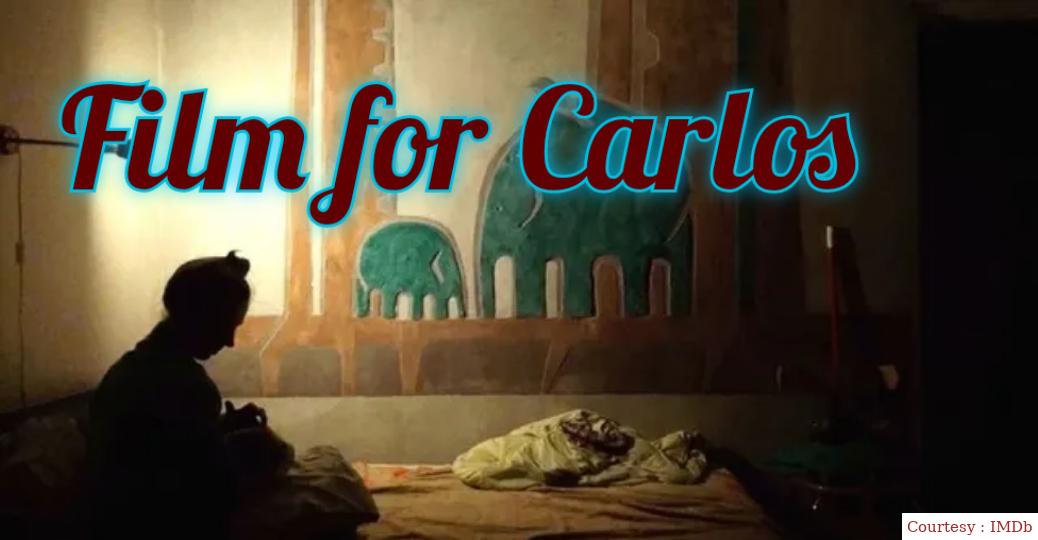 Film for Carlos 