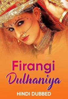 Watch Free Firangi Dulhaniya Full Hindi Movie Online