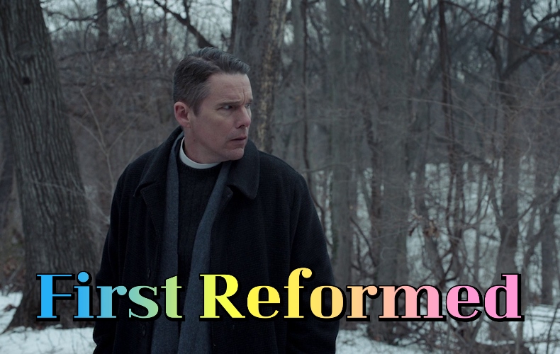 Watch Free First Reformed Full Movie Online