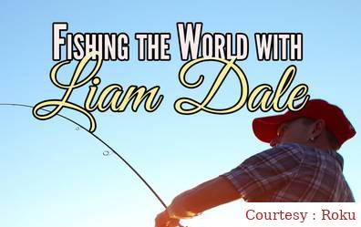 Fishing the World, with Liam Dale