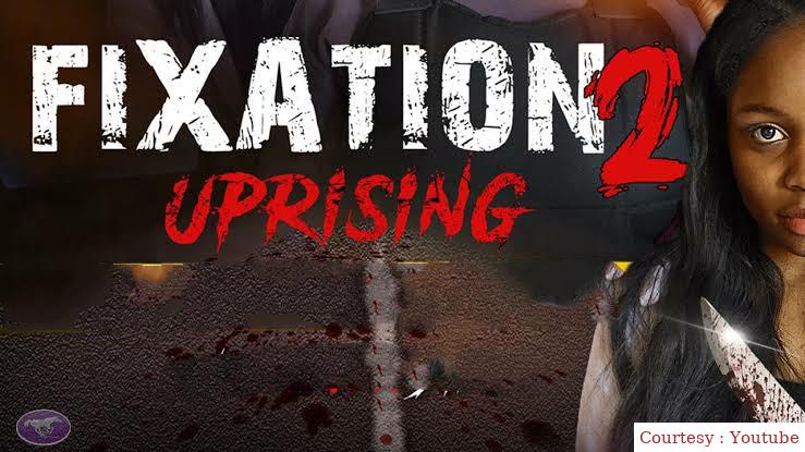 Watch Free  Fixation 2 UpRising Full Movie Online