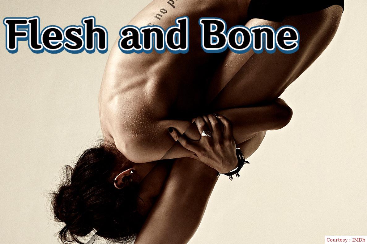 Watch Free  Flesh and Bone Full Movie Online