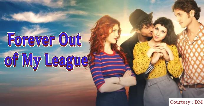 Forever Out of My League 