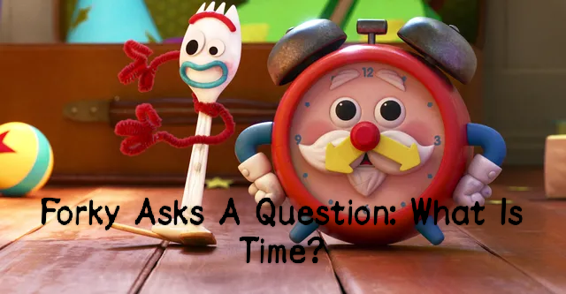 Watch Free  Forky Asks A Question: What Is Time? Full Movie Online