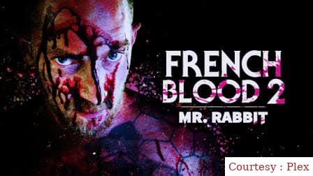 French Blood 2 - Mr. Rabbit