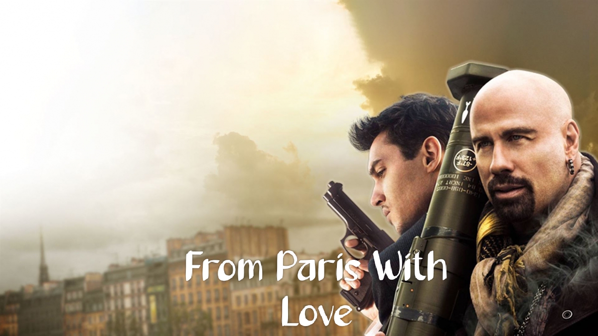 Watch Free  From Paris with Love Full Movie Online