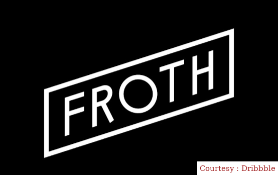 Froth 