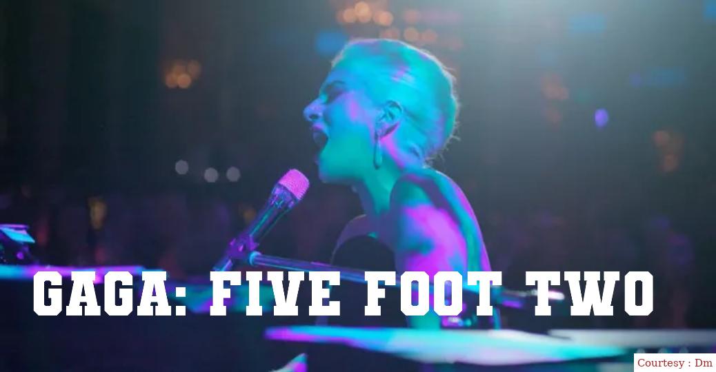 Gaga: Five Foot Two