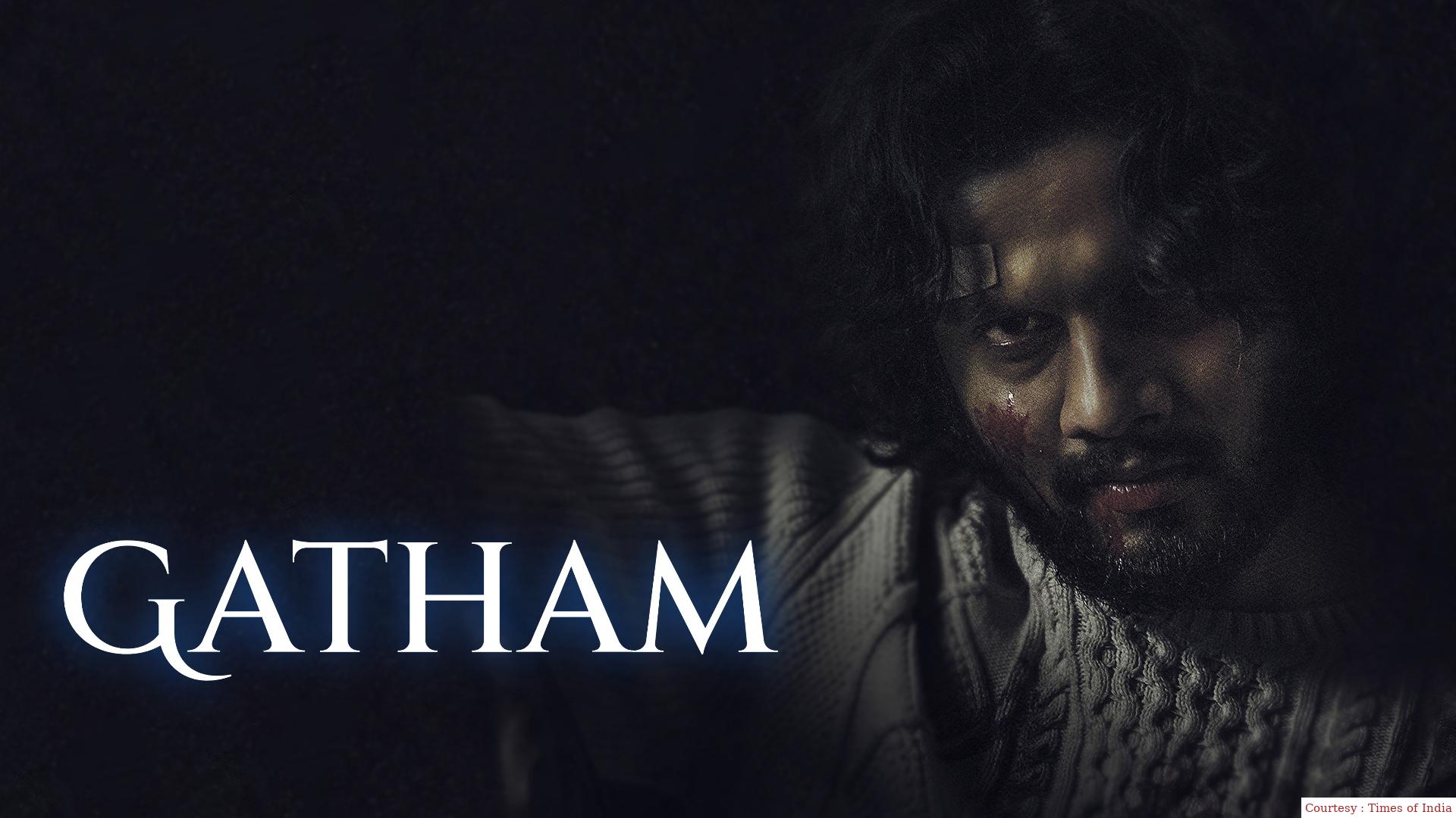 Watch Free  Gatham Full Movie Online