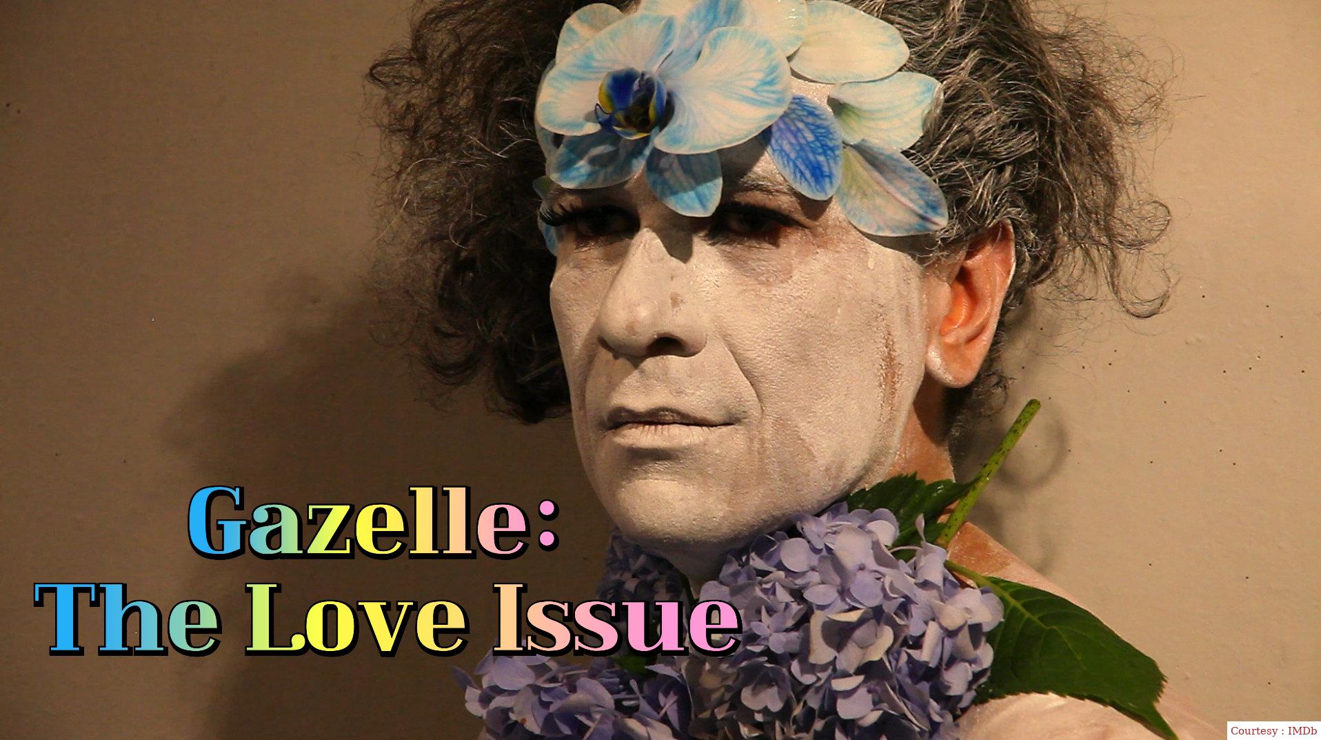 Watch Free  Gazelle: The Love Issue Full Movie Online
