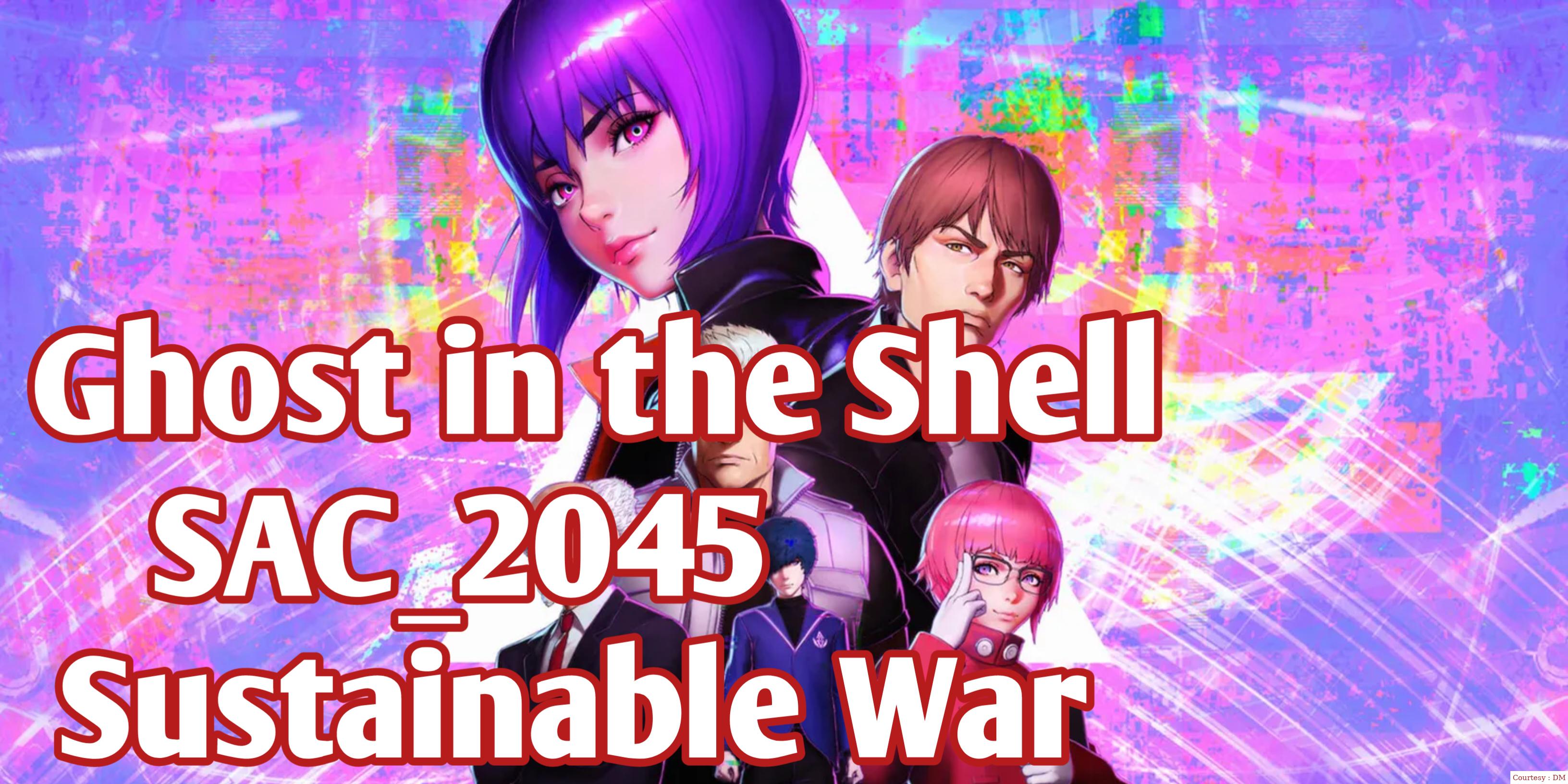 Watch Free  Ghost in the Shell: SAC_2045 Sustainable War Full Movie Online