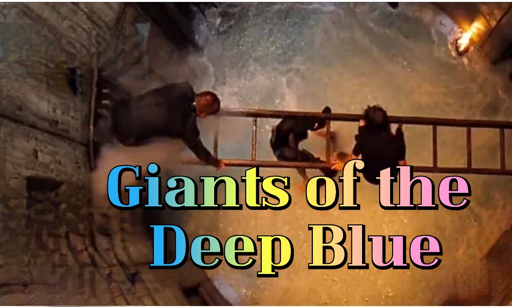 Giants of the Deep Blue 