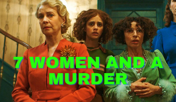 7 Women and a Murder 