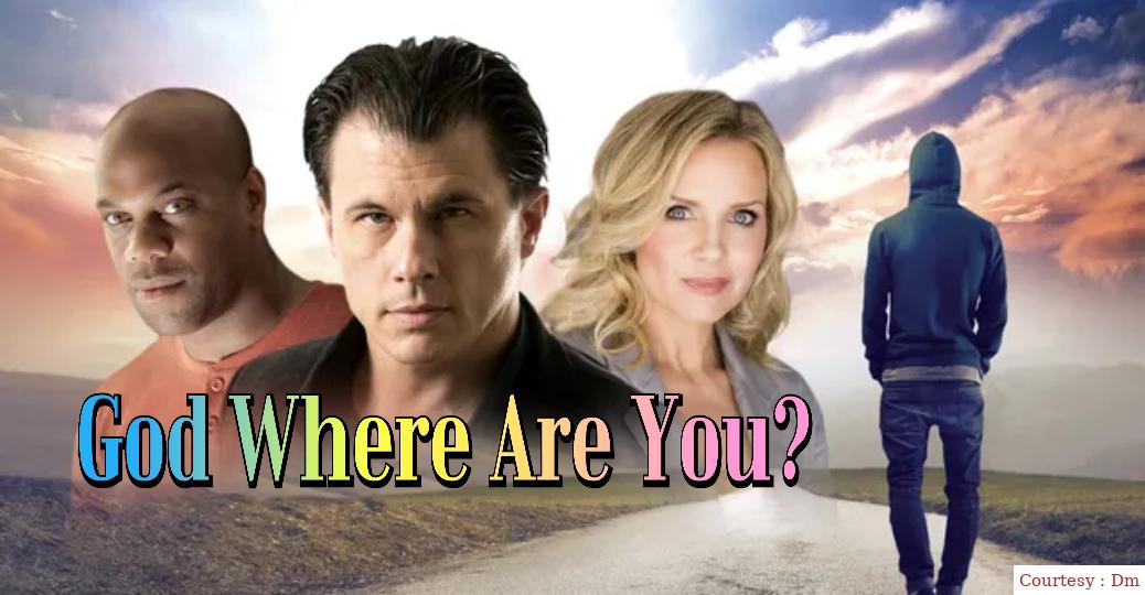 Watch Free  God Where Are You? Full Movie Online