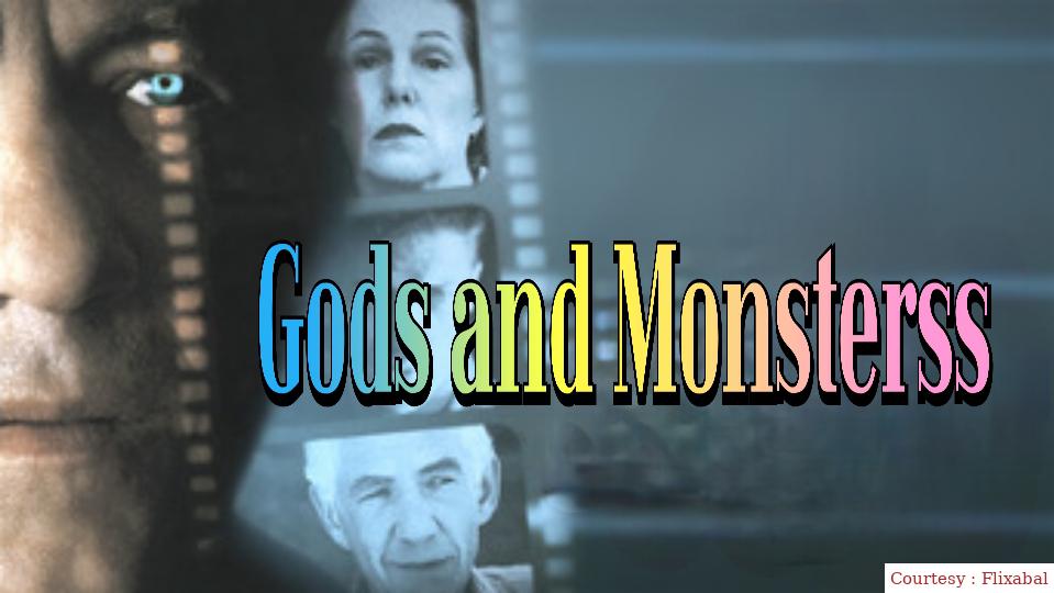 Gods and Monsterss 