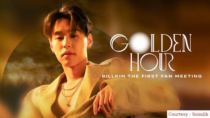 'Golden Hour' Billkin The First Fanmeeting