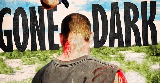 Watch Free Gone Dark Full Movie Online