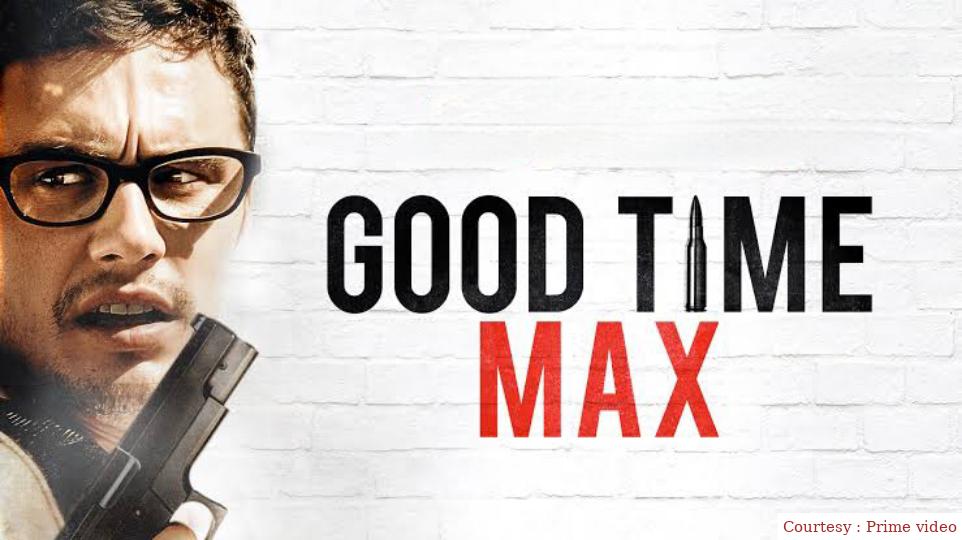 Watch Free  Good Time Max Full Movie Online