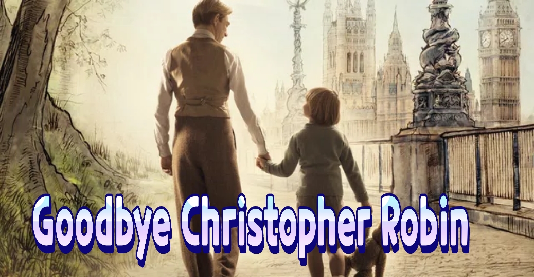 Goodbye Christopher Robin