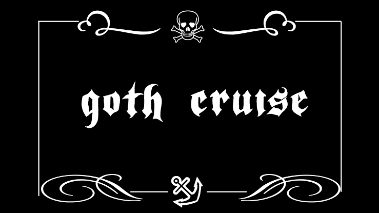 Goth Cruise