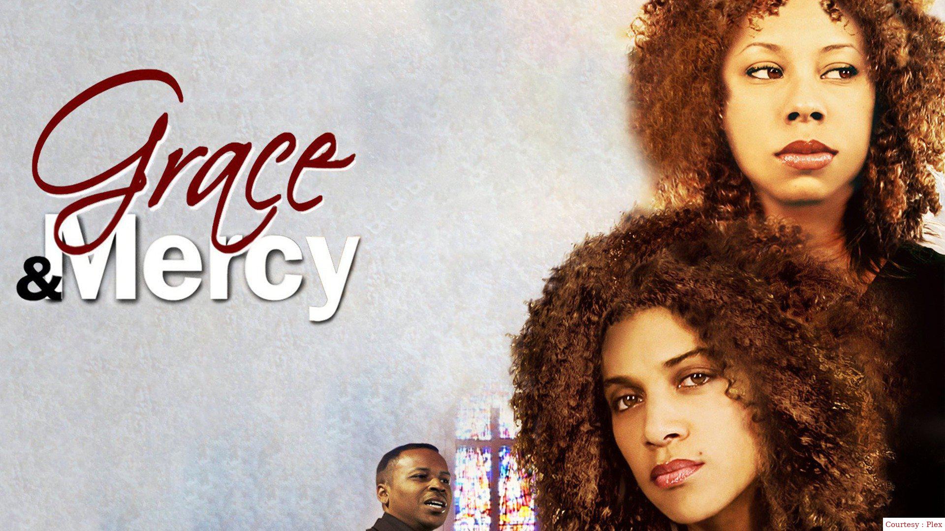 Watch Free  Grace and Mercy Full Movie Online