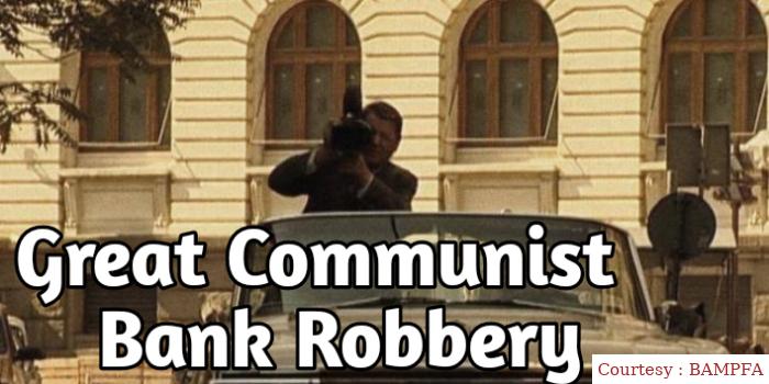 Watch Free  Great Communist Bank Robbery Full Movie Online