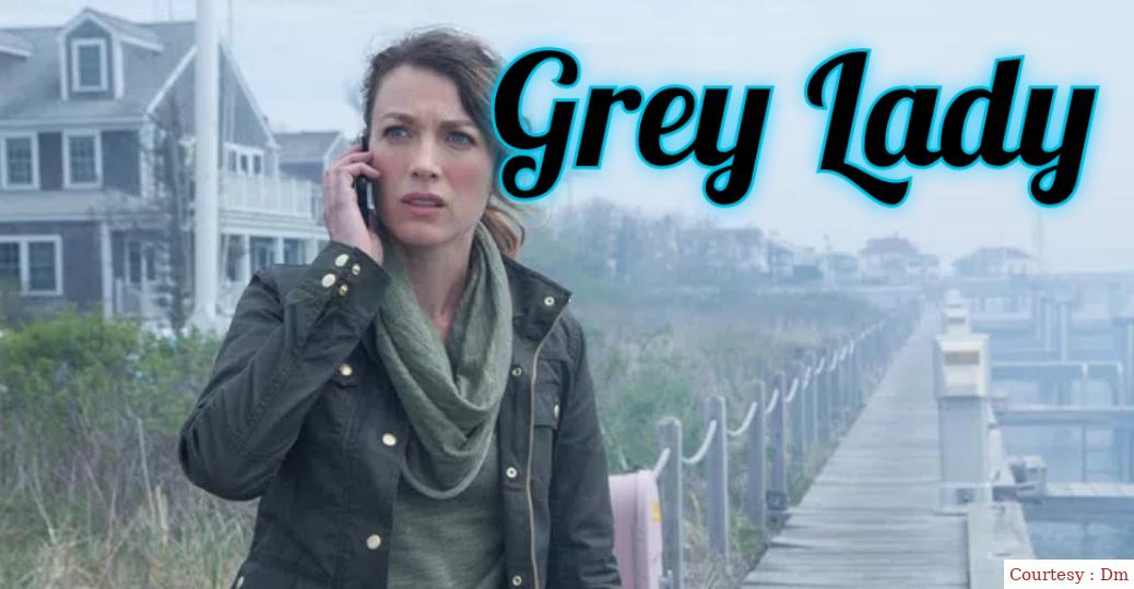 Grey Lady 