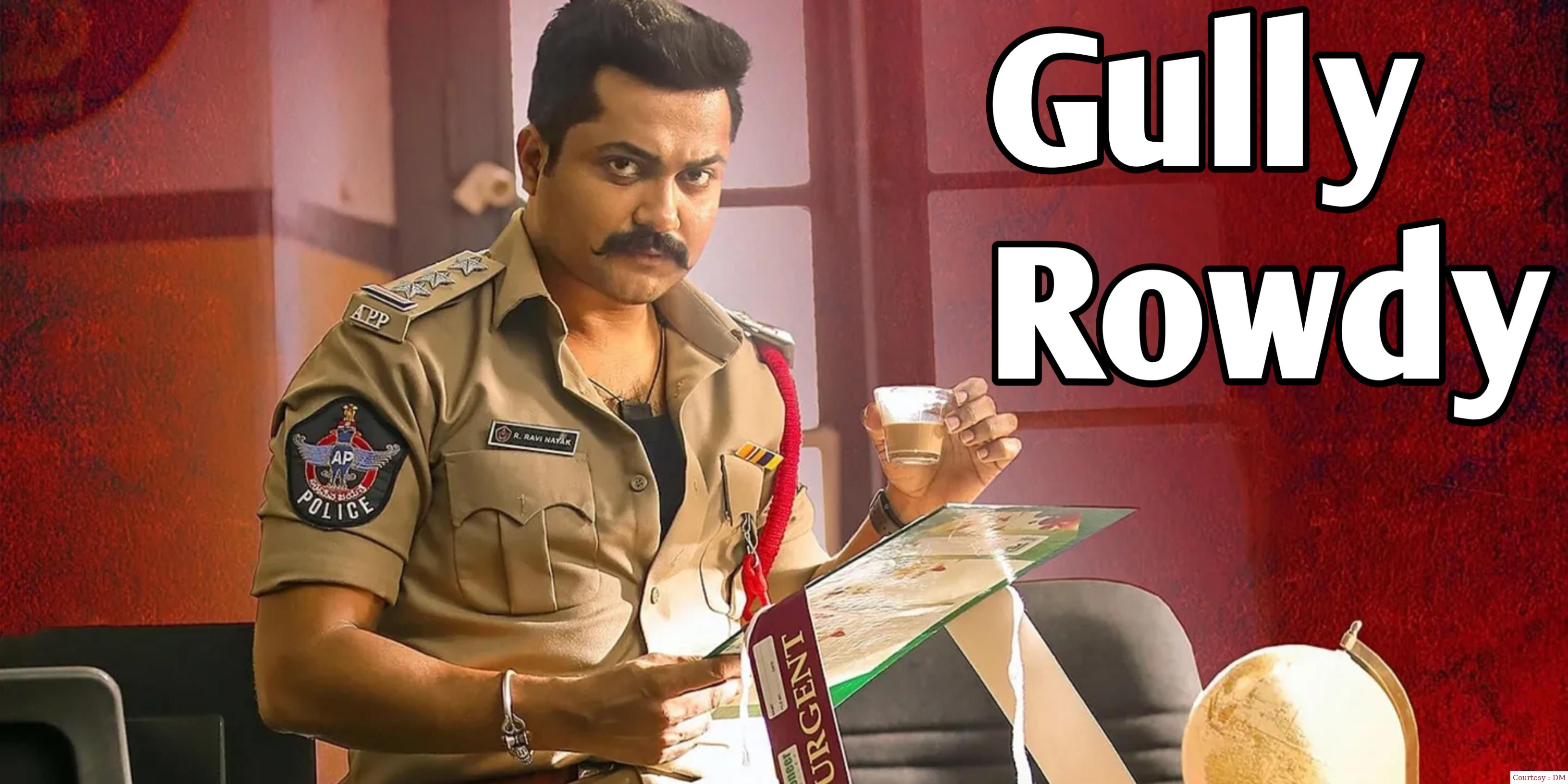Watch Free  Gully Rowdy Full Movie Online