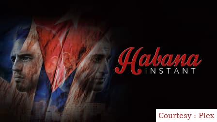 Watch Free  Habana Instant Full Movie Online