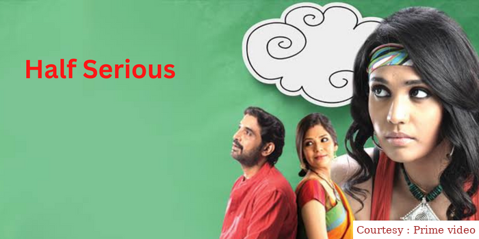 Watch Free  Half Serious Full Movie Online