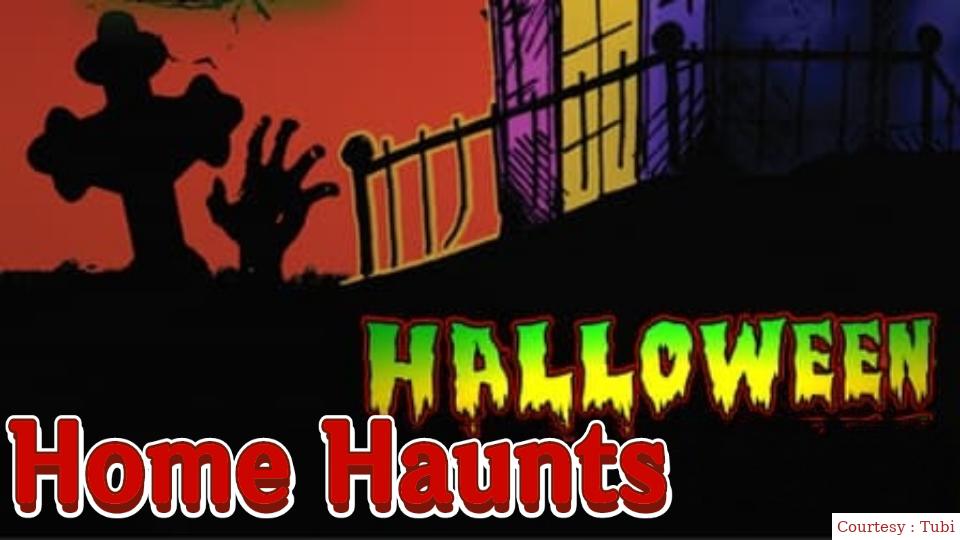 Watch Free  Halloween Home Haunts Full Movie Online