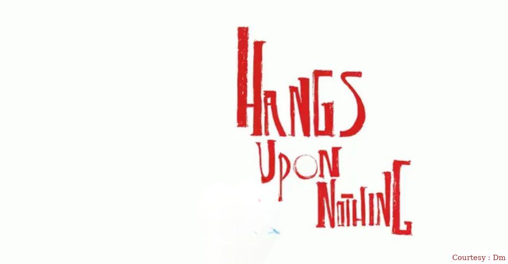 Watch Free  Hangs Upon Nothing Full Movie Online