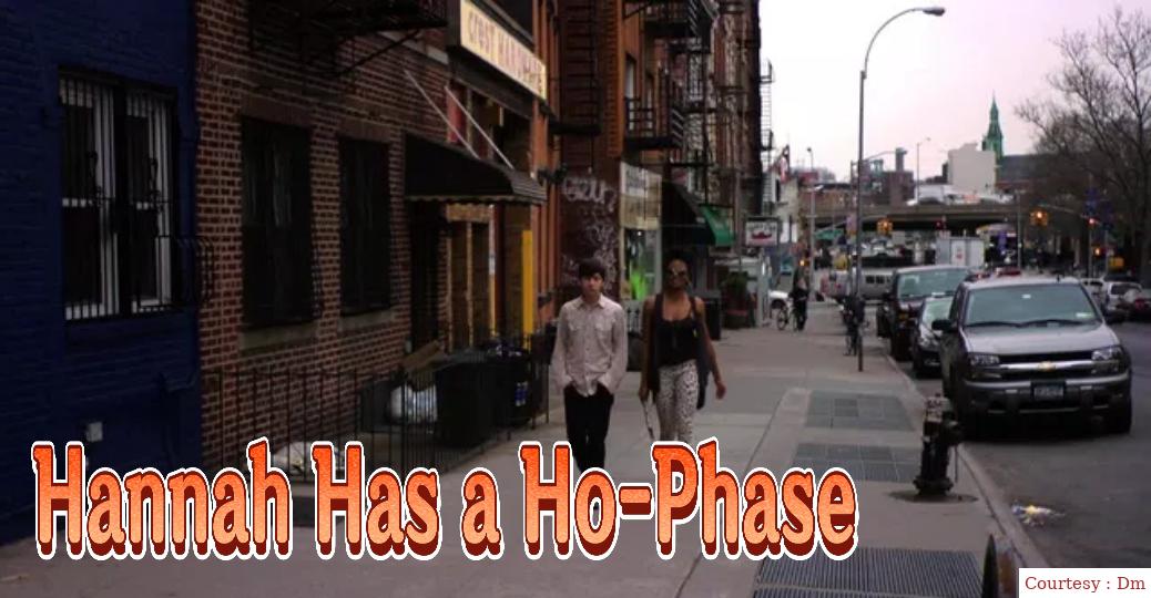 Watch Free  Hannah Has a Ho-Phase Full Movie Online