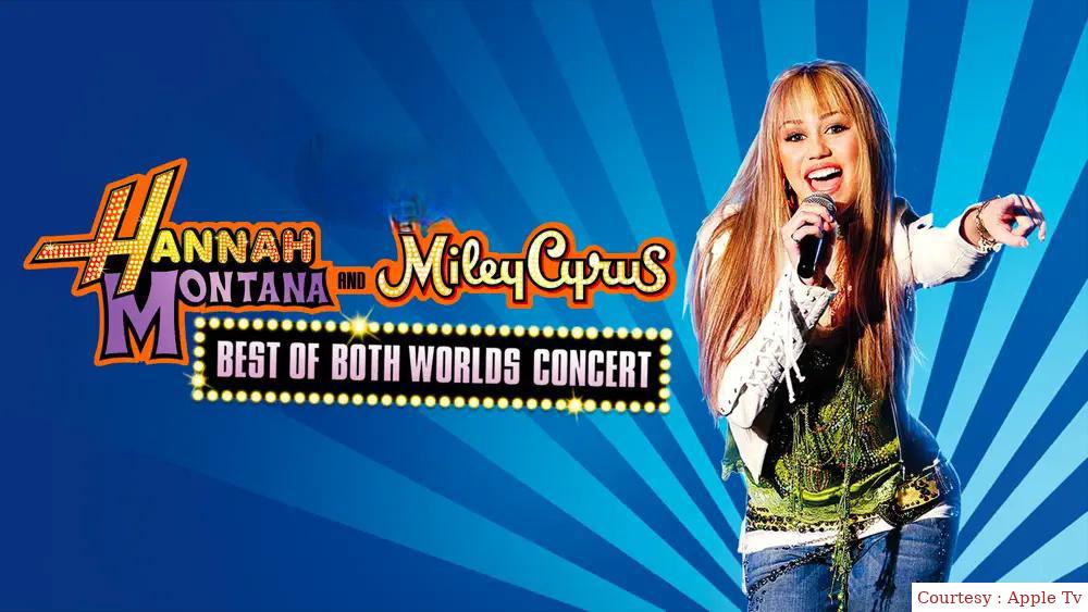 Hannah Montana & Miley Cyrus: Best Of Both Worlds Concert