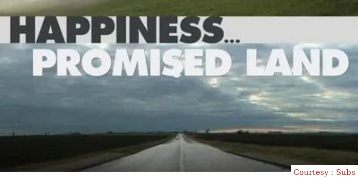 Happiness... Promised Land