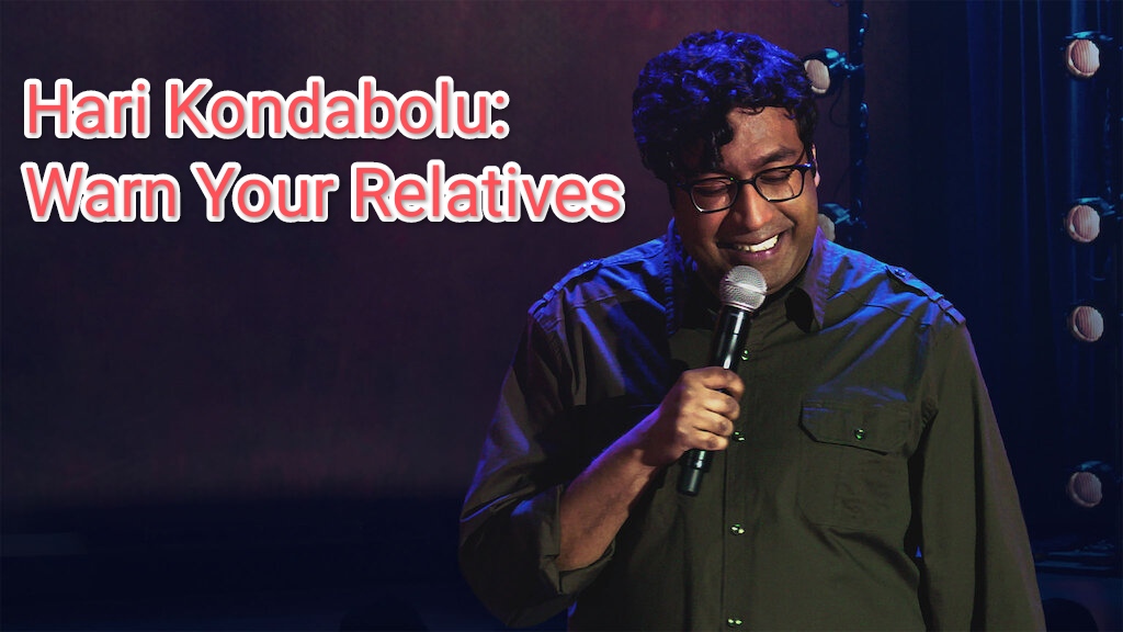 Watch Free Hari Kondabolu: Warn Your Relatives Full Movie Online