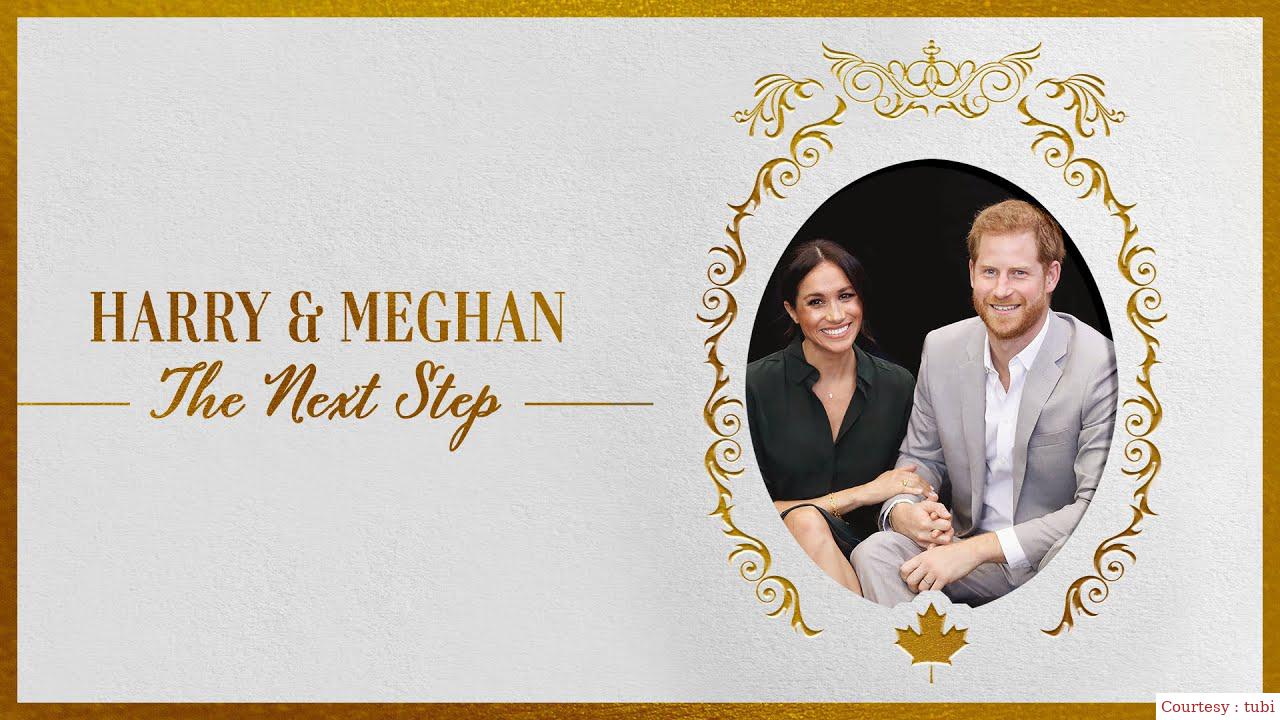 Harry and Meghan : The Next Step