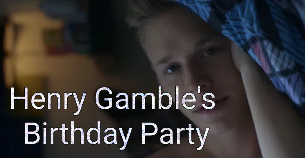 Henry Gamble's Birthday Party