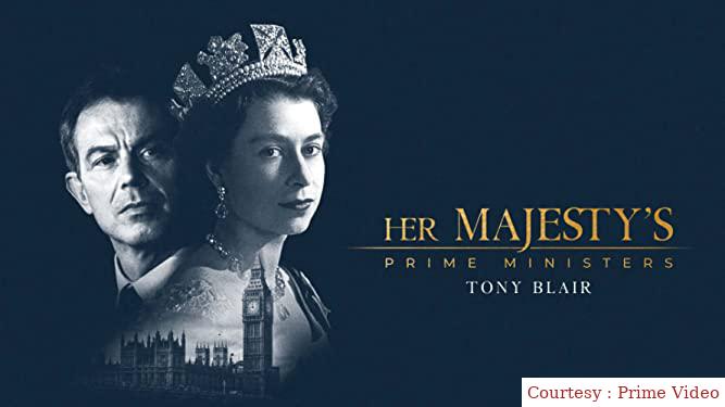 Her Majesty's Prime Ministers: Tony Blair