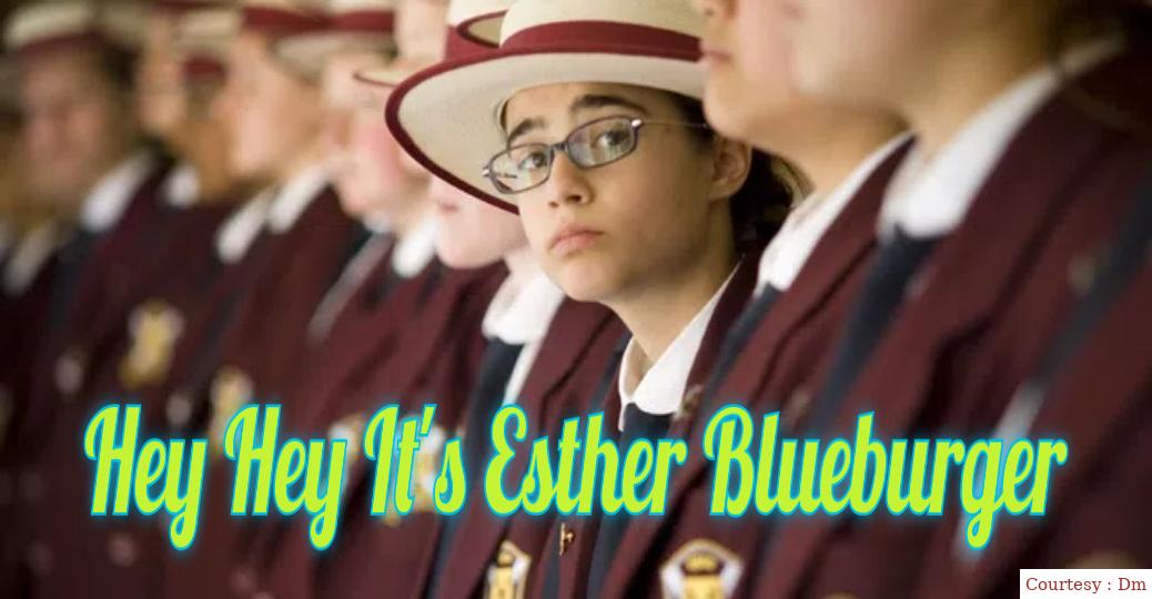 Hey Hey It's Esther Blueburger