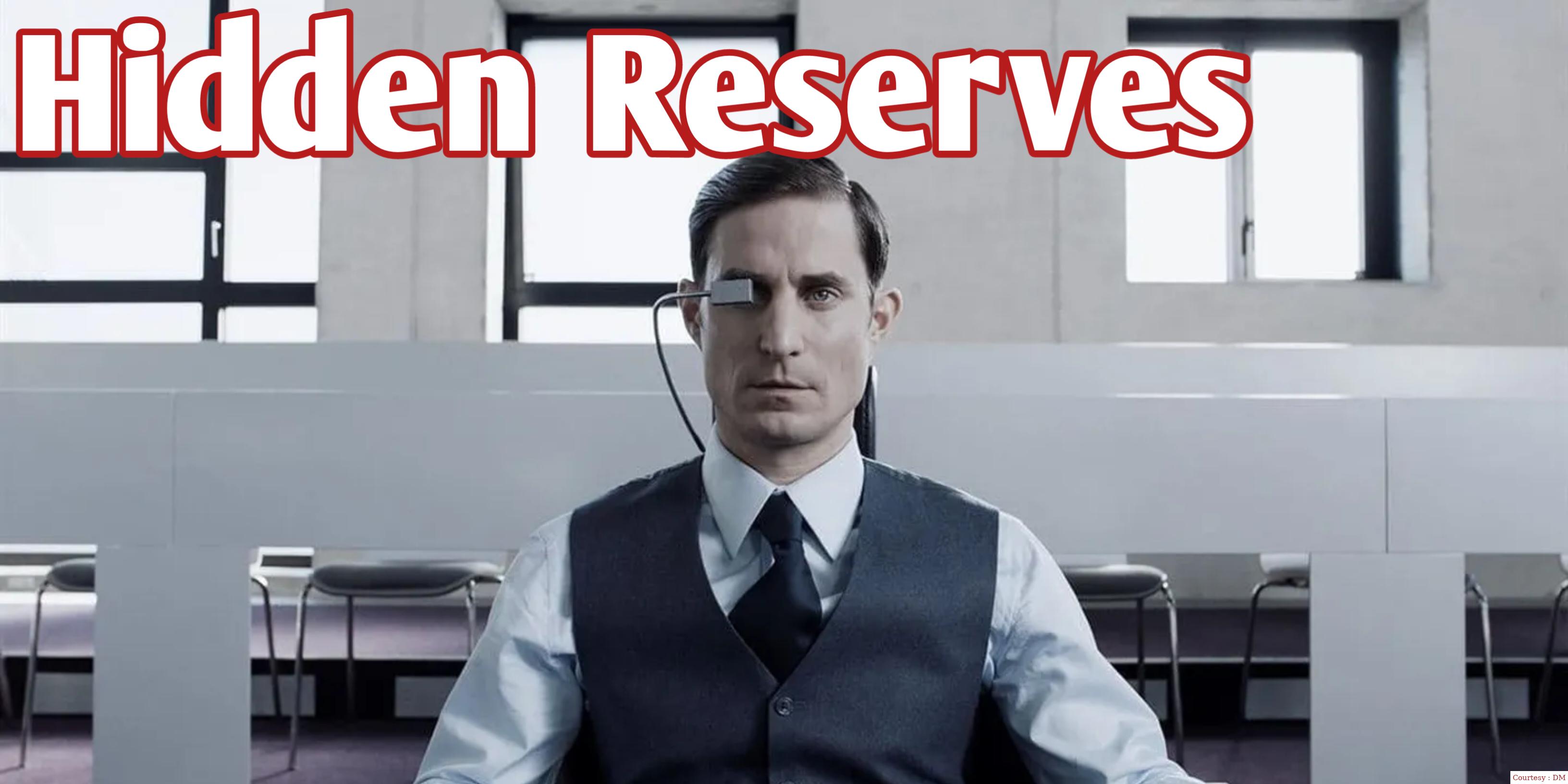 Hidden Reserves