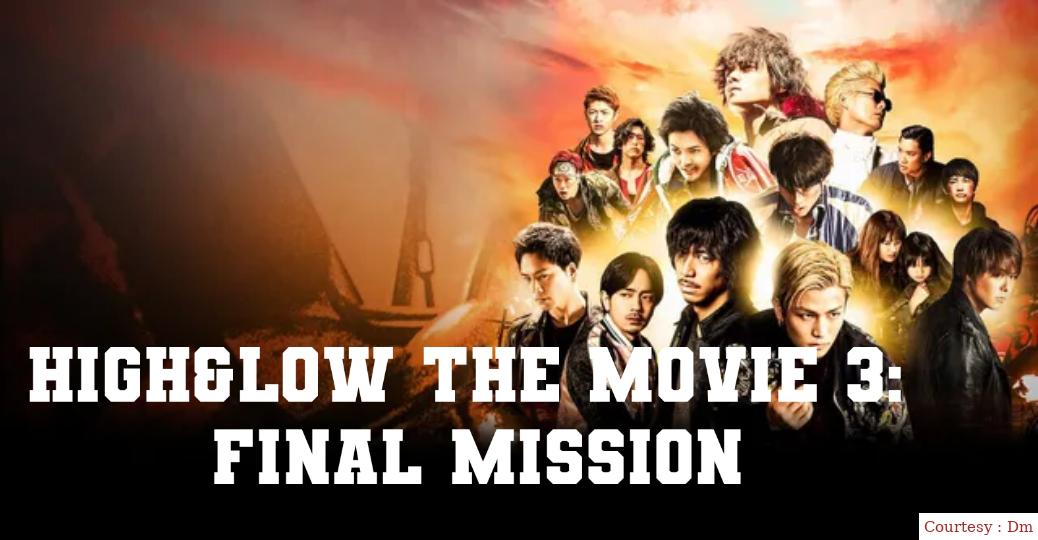 HiGH&LOW The Movie 3: Final Mission