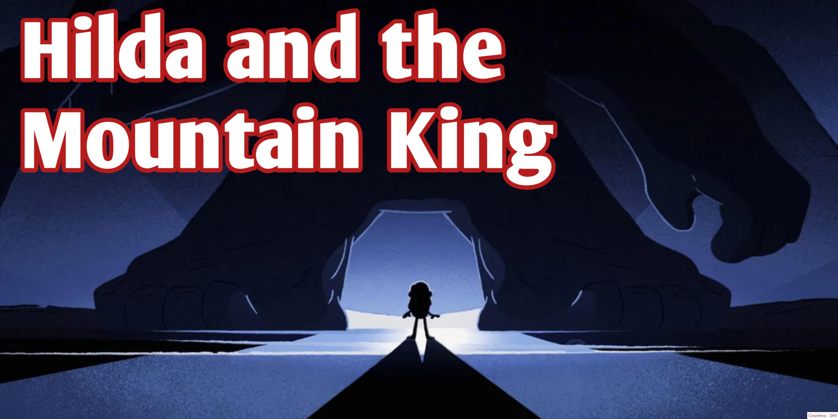 Hilda and the Mountain King 