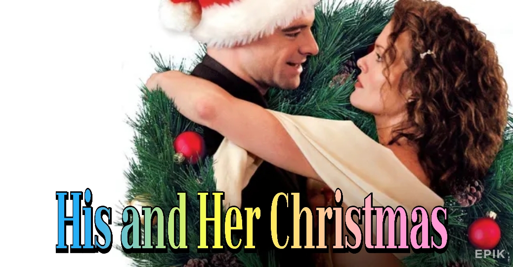 Watch Free His and Her Christmas Full Movie Online