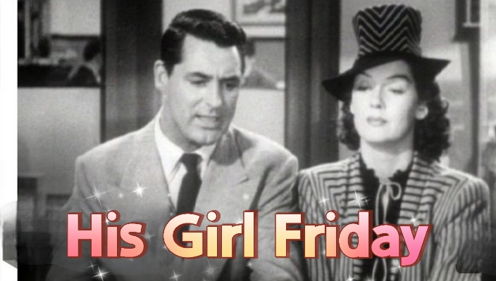 Watch Free  His Girl Friday Full Movie Online